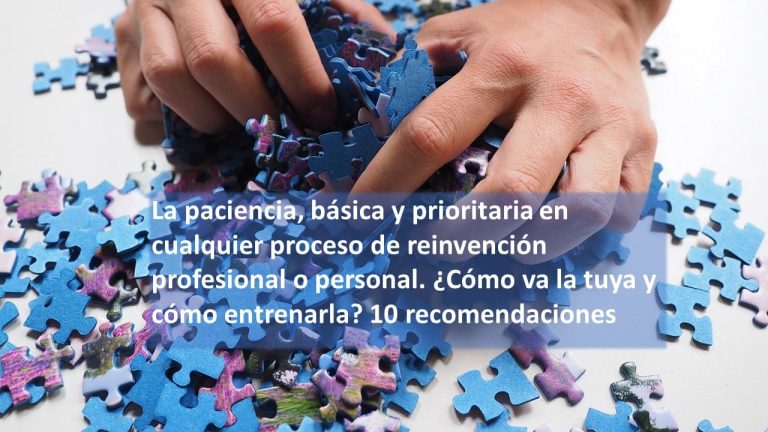 Paciencia en la reinvención profesional